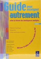 Guide pour enseigner autrement avec les intelligences multiples Cycle 1