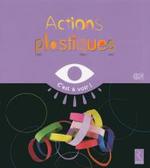 Actions plastiques GS