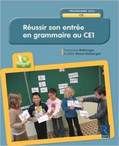 Réussir son entrée en grammaire CE1