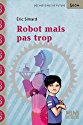 Rallye-lecture mini Syros - robot mais pas trop