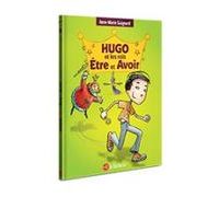 Hugo et les rois Etre et Avoir