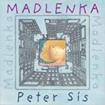 Madlenka Peter Sis