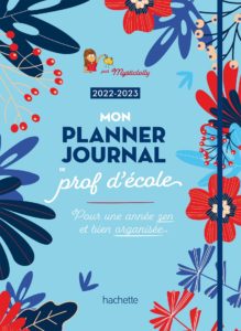 Mon planner-journal de prof d'école 2022-2023
