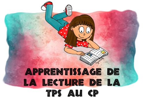 Apprentissage de la lecture de la TPS au CP